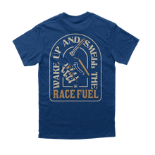 Load image into Gallery viewer, Wake Up And Smell The Race Fuel T-Shirt