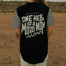 Load image into Gallery viewer, One Hell Of A Moto Mom Drop Cut Shirt
