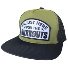 Load image into Gallery viewer, I&#39;m Just Here For The Burnouts Snapback
