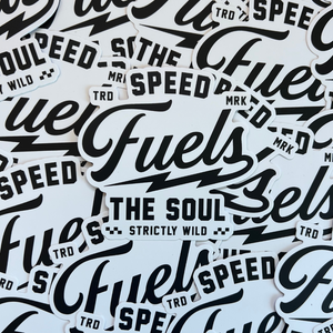 Speed Fuels The Soul Sticker