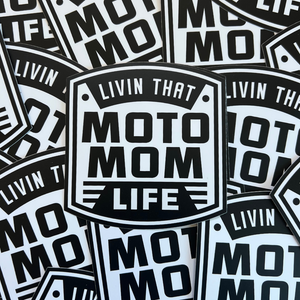 Livin That Moto Mom Life Sticker