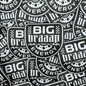 Big Braaap Energy Sticker - Ready To Ship