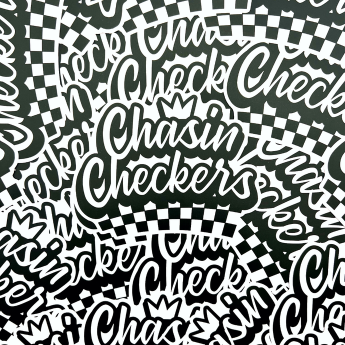 Chasin Checkers Sticker - Ready To Ship