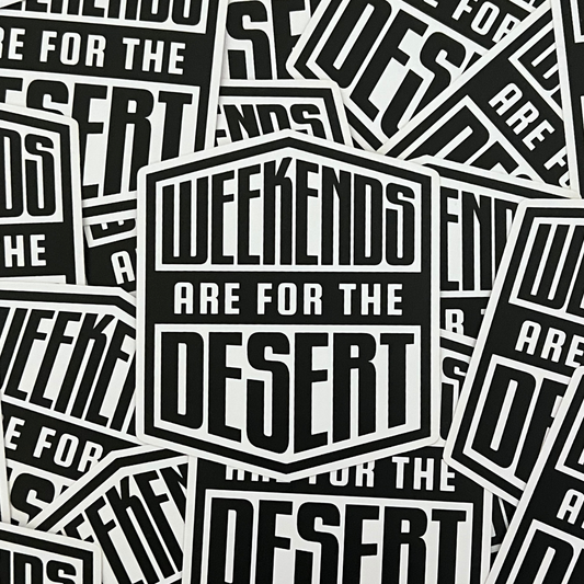 Weekends Are For The Desert Sticker