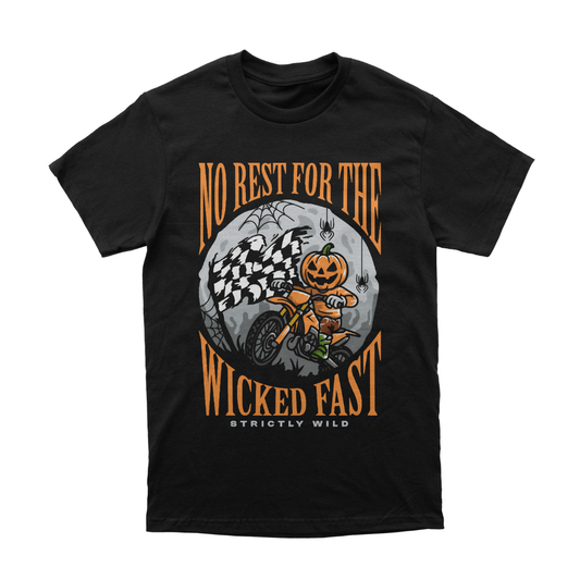 No Rest For The Wicked Fast T-Shirt
