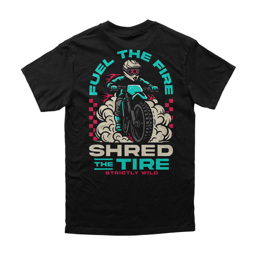 Fuel The Fire Shred The Tire T-Shirt