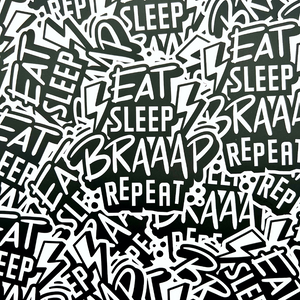Eat Sleep Braaap Sticker